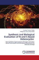 Synthesis and Biological Evaluation of N and S Based Heterocycles