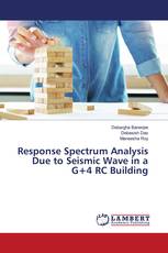 Response Spectrum Analysis Due to Seismic Wave in a G+4 RC Building