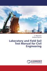 Laboratory and Field Soil Test Manual for Civil Engineering