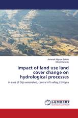 Impact of land use land cover change on hydrological processes