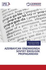 AZERBAYCAN SİNEMASINDA SOVYET İDEOLOJİK PROPAGANDASI