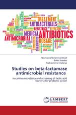 Studies on beta-lactamase antimicrobial resistance