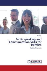 Public speaking and Communication Skills for Dentists