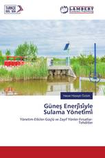 Güneş Enerji̇si̇yle Sulama Yöneti̇mi̇