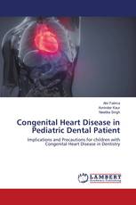 Congenital Heart Disease in Pediatric Dental Patient