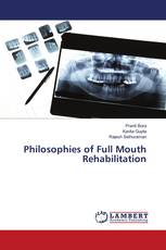Philosophies of Full Mouth Rehabilitation