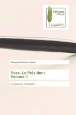 Yves, Le Président Volume II