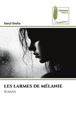 LES LARMES DE MÉLANIE