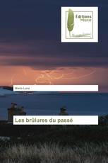 Les brûlures du passé