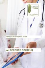 AU SECOURS DOCTEUR
