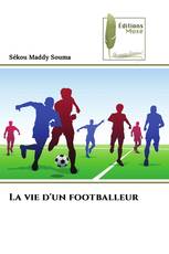 La vie d'un footballeur