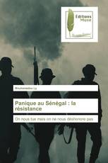 Panique au Sénégal : la résistance
