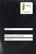 Enfer dans un Paradis