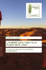 L'HOMME QU'IL FAUT À LA PLACE QU'IL FAUT