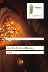 Les Bruits de la flamme