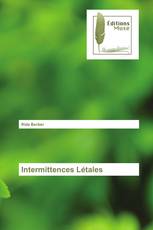Intermittences Létales