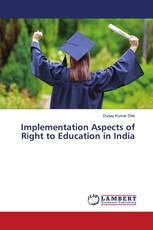 Implementation Aspects of Right to Education in India