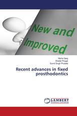 Recent advances in fixed prosthodontics