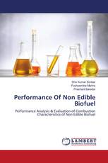 Performance Of Non Edible Biofuel