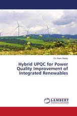 Hybrid UPQC for Power Quality Improvement of Integrated Renewables