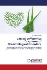 Clinical Differential Diagnoses of Dermatological Disorders