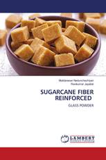 SUGARCANE FIBER REINFORCED