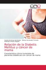 Relación de la Diabetis Mellitus y cáncer de mama