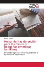 Herramientas de gestión para las micros y pequeñas empresas familiares