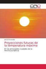 Proyecciones futuras de la temperatura máxima