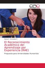 El Reconocimiento Académico del Aprendizaje por Experiencia (RAE)