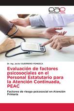 Evaluación de factores psicosociales en el Personal Estatutario para la Atención Continuada, PEAC