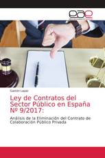 Ley de Contratos del Sector Público en España Nº 9/2017: