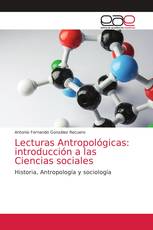 Lecturas Antropológicas: introducción a las Ciencias sociales