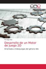 Desarrollo de un Motor de Juego 2D