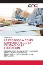 LA PEDAGOGIA COMO COMPONENTE DE LA CALIDAD DE LA EDUCACIÓN