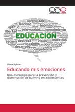 Educando mis emociones