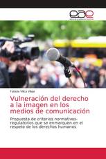 Vulneración del derecho a la imagen en los medios de comunicación