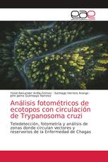 Análisis fotométricos de ecotopos con circulación de Trypanosoma cruzi