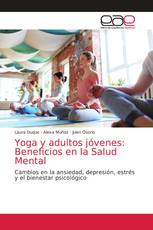 Yoga y adultos jóvenes: Beneficios en la Salud Mental