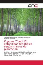 Populus 'Conti 12', estabilidad fenotípica según marcos de plantación