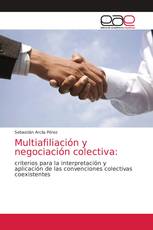 Multiafiliación y negociación colectiva: