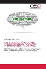 LA EDUCACIÓN COMO HERRAMIENTA DE PAZ
