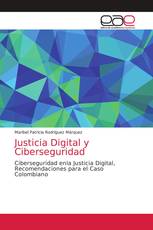 Justicia Digital y Ciberseguridad