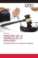 PRINCIPIO DE LA PRIMACÍA DE LA REALIDAD