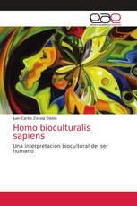 Homo bioculturalis sapiens