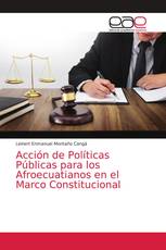 Acción de Políticas Públicas para los Afroecuatianos en el Marco Constitucional