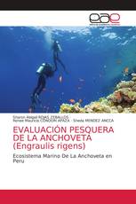 EVALUACIÓN PESQUERA DE LA ANCHOVETA (Engraulis rigens)