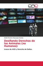 Desiñando Derechos de los Animales (no Humanos):