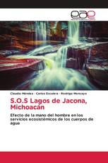 S.O.S Lagos de Jacona, Michoacán