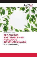 PRODUCTOS SOSTENIBLES EN MERCADOS INTERNACIONALES